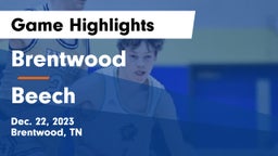 Brentwood  vs Beech  Game Highlights - Dec. 22, 2023