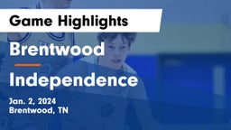 Brentwood  vs Independence  Game Highlights - Jan. 2, 2024
