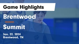 Brentwood  vs Summit  Game Highlights - Jan. 22, 2024