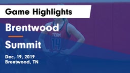 Brentwood  vs Summit  Game Highlights - Dec. 19, 2019