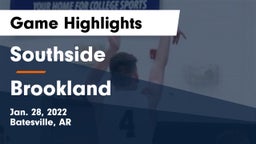 Southside  vs Brookland  Game Highlights - Jan. 28, 2022