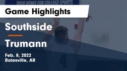 Southside  vs Trumann  Game Highlights - Feb. 8, 2022