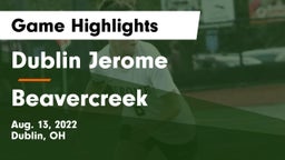 Dublin Jerome  vs Beavercreek  Game Highlights - Aug. 13, 2022