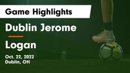 Dublin Jerome  vs Logan  Game Highlights - Oct. 22, 2022