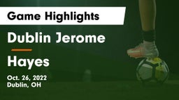 Dublin Jerome  vs Hayes  Game Highlights - Oct. 26, 2022