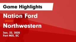 Nation Ford  vs Northwestern  Game Highlights - Jan. 22, 2020