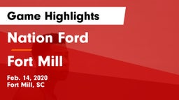 Nation Ford  vs Fort Mill  Game Highlights - Feb. 14, 2020