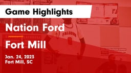 Nation Ford  vs Fort Mill  Game Highlights - Jan. 24, 2023