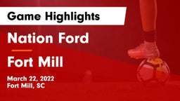 Nation Ford  vs Fort Mill  Game Highlights - March 22, 2022