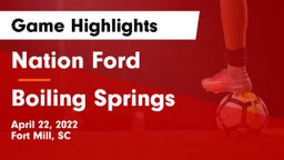 Nation Ford  vs Boiling Springs  Game Highlights - April 22, 2022