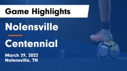 Nolensville  vs Centennial  Game Highlights - March 29, 2022