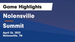 Nolensville  vs Summit  Game Highlights - April 26, 2022