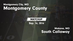 Matchup: Montgomery County vs. South Callaway  2016
