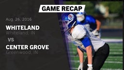 Recap: Whiteland  vs. Center Grove  2016