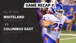 Recap: Whiteland  vs. Columbus East  2016