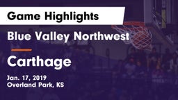 Blue Valley Northwest  vs Carthage  Game Highlights - Jan. 17, 2019