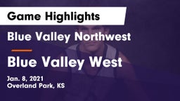 Blue Valley Northwest  vs Blue Valley West  Game Highlights - Jan. 8, 2021