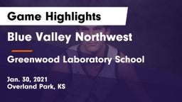 Blue Valley Northwest  vs Greenwood Laboratory School  Game Highlights - Jan. 30, 2021