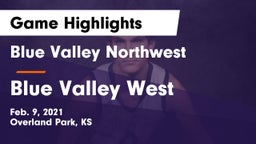 Blue Valley Northwest  vs Blue Valley West  Game Highlights - Feb. 9, 2021