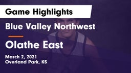 Blue Valley Northwest  vs Olathe East  Game Highlights - March 2, 2021