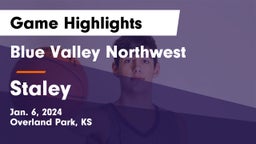 Blue Valley Northwest  vs Staley  Game Highlights - Jan. 6, 2024