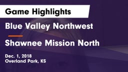Blue Valley Northwest  vs Shawnee Mission North  Game Highlights - Dec. 1, 2018