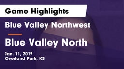 Blue Valley Northwest  vs Blue Valley North Game Highlights - Jan. 11, 2019