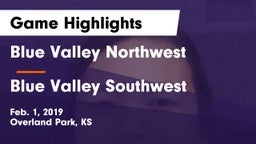 Blue Valley Northwest  vs Blue Valley Southwest  Game Highlights - Feb. 1, 2019