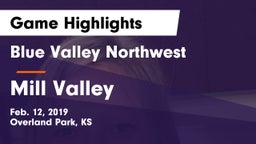 Blue Valley Northwest  vs Mill Valley  Game Highlights - Feb. 12, 2019