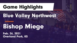 Blue Valley Northwest  vs Bishop Miege  Game Highlights - Feb. 26, 2021