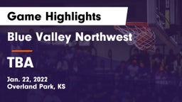 Blue Valley Northwest  vs TBA Game Highlights - Jan. 22, 2022