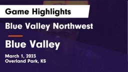 Blue Valley Northwest  vs Blue Valley  Game Highlights - March 1, 2023