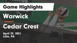 Warwick  vs Cedar Crest  Game Highlights - April 29, 2021