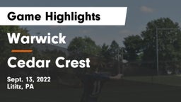 Warwick  vs Cedar Crest  Game Highlights - Sept. 13, 2022