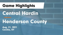 Central Hardin  vs Henderson County Game Highlights - Aug. 21, 2021