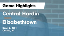 Central Hardin  vs Elizabethtown  Game Highlights - Sept. 2, 2021