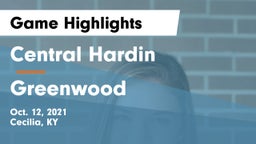 Central Hardin  vs Greenwood  Game Highlights - Oct. 12, 2021