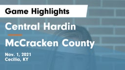 Central Hardin  vs McCracken County  Game Highlights - Nov. 1, 2021