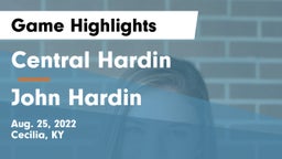Central Hardin  vs John Hardin  Game Highlights - Aug. 25, 2022