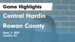 Central Hardin  vs Rowan County  Game Highlights - Sept. 3, 2022
