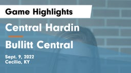 Central Hardin  vs Bullitt Central Game Highlights - Sept. 9, 2022