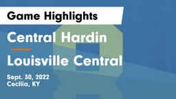 Central Hardin  vs Louisville Central Game Highlights - Sept. 30, 2022