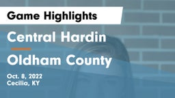 Central Hardin  vs Oldham County  Game Highlights - Oct. 8, 2022