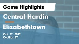 Central Hardin  vs Elizabethtown Game Highlights - Oct. 27, 2022