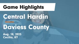 Central Hardin  vs Daviess County Game Highlights - Aug. 18, 2023