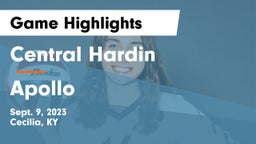Central Hardin  vs Apollo  Game Highlights - Sept. 9, 2023