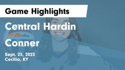Central Hardin  vs Conner Game Highlights - Sept. 23, 2023