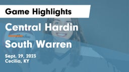 Central Hardin  vs South Warren Game Highlights - Sept. 29, 2023