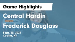 Central Hardin  vs Frederick Douglass Game Highlights - Sept. 30, 2023