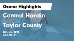 Central Hardin  vs Taylor County Game Highlights - Oct. 25, 2023